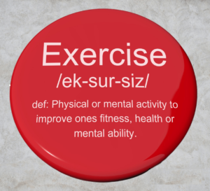 Exercise : Activity for physical and mental fitness